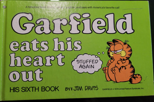 1978 GARFIELD Book Club Edition: 2564 6th Hardcover Book! "Garfield Eats His Heart Out"