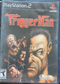 TRIGGER MAN - Sony PlayStation 2 PS2 CIB Pre-Owned Great Shape! Tested & Working