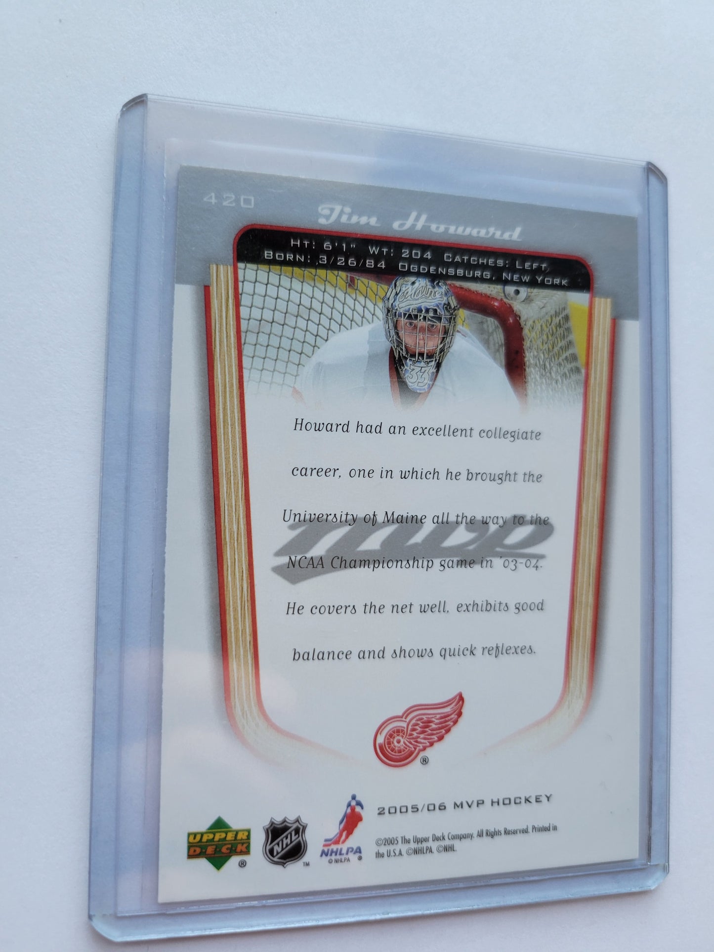 05' 06' JIM HOWARD UD MVP ROOKIE # 420 NHL Hockey Card Great Condition Smoke / Pet Free Home Soft + Top Loader Included