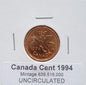 1994 Canadian Penny Uncirculated -